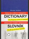 English-Czech Thematic Dictionary (The Physical Side of Humans): Anglicko-český tematický slovník (Člověk po stránce fyzické) - náhled