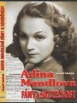 Adina Mandlová - Fámy a skutečnost - náhled