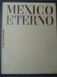 Mexico Eterno - náhled