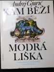 Kam běží modrá liška : pohádkové vyprávění z Malé Strany - náhled