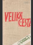 Veliká cesta - náhled