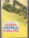 Ozvěna výstřelů z dallasu - náhled