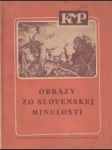 Obrazy zo slovenskej minulosti - náhled