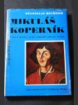 Mikuláš Koperník : Cesta muže, jenž změnil obraz světa - náhled