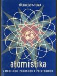 Atomistika v modeloch, pokusoch a prístrojoch - náhled