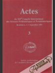 Actes du XIIe Congres International des Sciences Préhistoriques et Protohistoriques 3. - náhled