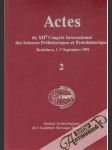 Actes du XIIe Congres International des Sciences Préhistoriques et Protohistoriques 2. - náhled