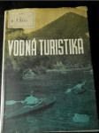 Vodná turistika : výcvik na turistických plavidlách - náhled