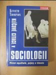Klíčové citace v sociologii : Hlavní myslitelé, pojmy a témata - náhled