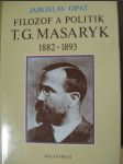 Filozof a politik T. G. Masaryk 1882 - 1893 - náhled