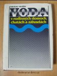 Voda v rodinných domoch, chatách a záhradkách - náhled