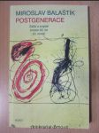 Postgenerace : Zátiší a bojiště poezie 90. let 20. století - náhled