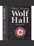 Wolf Hall (román z tudorovské Anglie, příběh Jindřich VIII, Anna Boleynová) - náhled