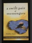 A Swift Pair of Messengers : Calm with Insight from the Buddha´s Lips - náhled