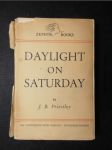 Daylight on Saturday: A Novel about an Aircraft Factory - náhled