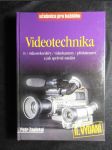 Videotechnika : TV, videorekordéry, videokamery, příslušenství a jak správně natáčet - náhled