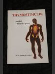 Thymostimulin, použití v klinické praxi - náhled