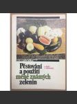 Pěstování a použití méně známých zelenin - náhled