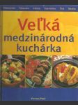 Veľká medzinárodná kuchárka - náhled