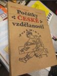 PoÄŤĂˇtky ÄŤeskĂ© vzdÄ›lanosti - náhled