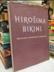 Hirošima - Bikini - Následky atomových výbuchů - náhled