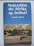 Nejezděte do Afriky 19. ledna! - náhled