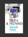 Brána k věčnosti - náhled