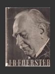 J. B. Foerster - Jeho životní pouť a tvorba - náhled