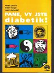 Pane, vy jste diabetik! - náhled