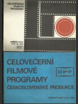 Celovečerní filmové programy československé produkce - náhled