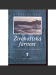 Živohošťská farnost, její historie a současnost - náhled