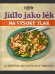 Jídlo jako lék na vysoký tlak - náhled