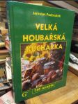 Velká houbařská kuchařka (750 receptů) - náhled