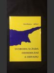 Svoboda si žádá odhodlání a odvahu - náhled