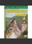 Rybářské triky a rady - náhled