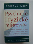 Zdravý muž - psychické i fyzické mistrovství - náhled