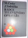 Rádce televizního opraváře - Určeno také žákům odb. škol - náhled