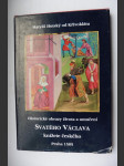 Icones historici, vitam et martyrium Sancti Venceslai, principis Boemiae, designantes - Historické obrazy života a umučení svatého Václava, knížete českého - náhled