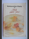 Deník staré paní - Knihovnička Vlasty 18 - náhled