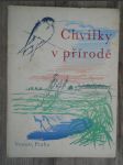 Chvilky v přírodě - výběr zajímavých statí z různých oborů přírodních věd. - náhled