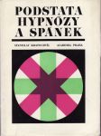 Podstata hypnózy a spánek - příspěvek k teorii hypnózy - náhled