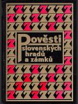 Pověsti slovenských hradů a zámků - náhled