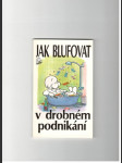 Jak blufovat v drobném podnikání - náhled