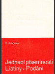 Jednací písemnosti - pro žáky 3. a 4. třídy měšťanských škol. 3. díl, Listiny. Podání - náhled