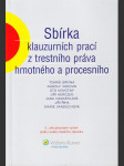 Sbírka klauzurních prací z trestního práva hmotného a procesního - náhled