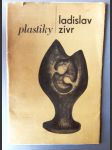 Ladislav Zívr. Plastiky - Katalog výstavy - náhled