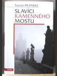 Slavíci kamenného mostu - náhled