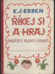 Říkej si a hraj - Výb. z proston. č. písní a říkadel - náhled