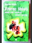 Vzorec štěstí, aneb, Jak vznikají dobré pocity - náhled