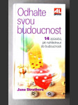 Odhalte svou budoucnost - 14 způsobů, jak nahlédnout do budoucnosti - náhled